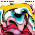 Amyl and the Sniffers - Comfort To Me - LP - Black Vinyl