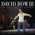 David Bowie - The New England Gateway: Port Chester Broadcast 1997  - CD