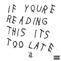 Drake - If You're Reading This It's Too Late - CD