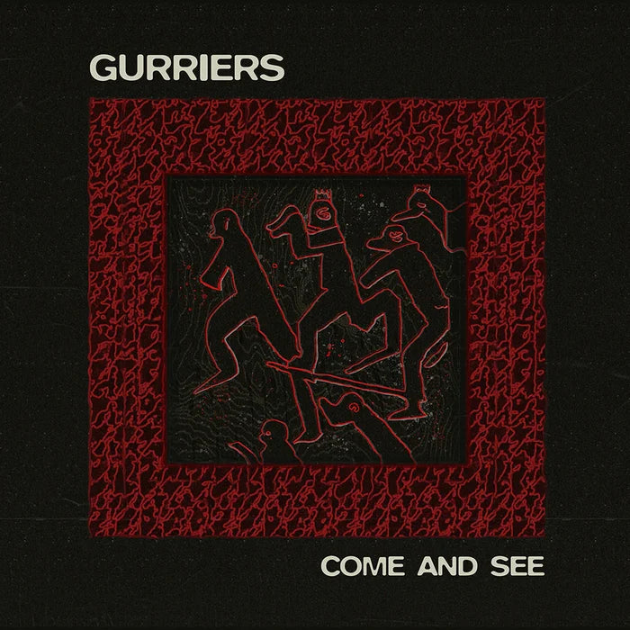 Gurriers - Come and See - LP - Vinyl