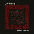 Gurriers - Come and See - LP - Vinyl