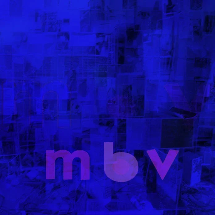 My Bloody Valentine - M B V (Deluxe Edition) - LP - Vinyl