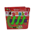 Never Touch a Snake