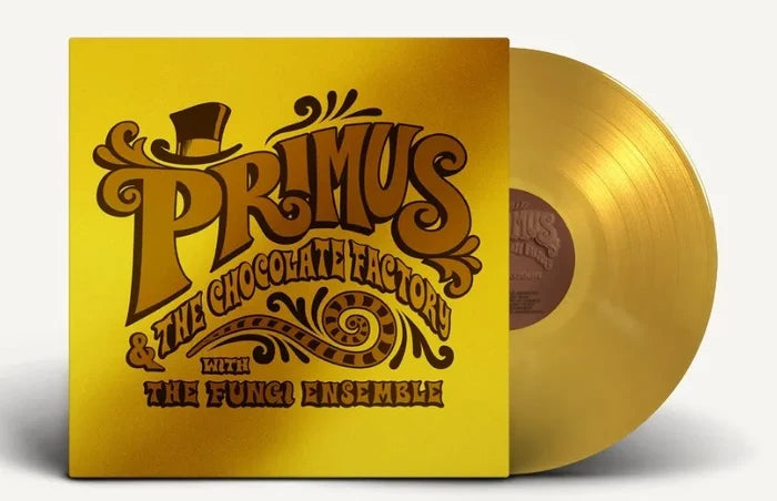 Primus - Primus & The Chocolate Factory With The Fungi Ensemble [Limited Gold Edition LP] - LP - Vinyl
