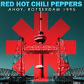 Red Hot Chili Peppers - Ahoy, Rotterdam 1995 - LP - Vinyl