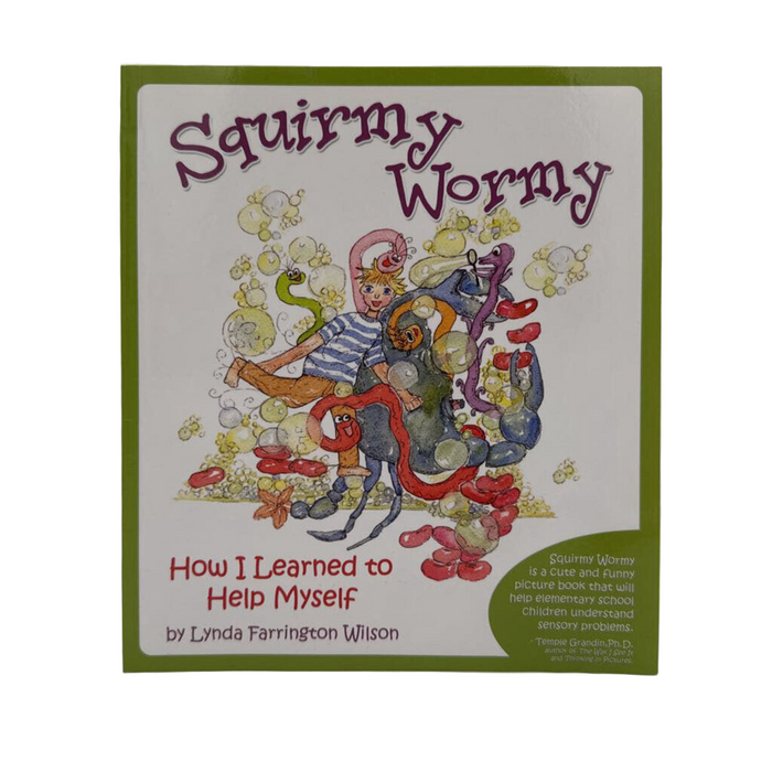 Squirmy Wormy How I Learned To Help...