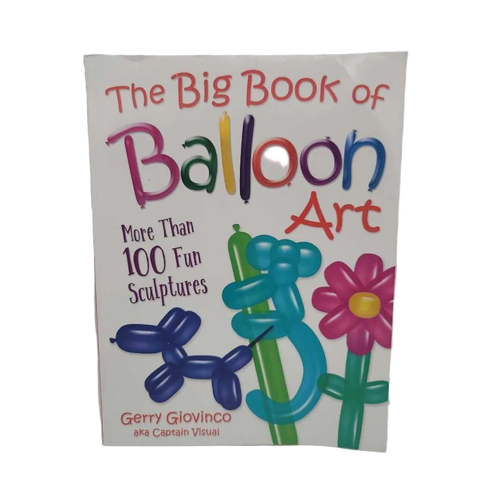 The Big Book of Balloon Art