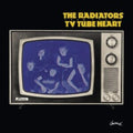 The Radiators - TV Tube Heart - 10" LP - Vinyl
