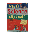 What's Science All About?